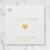 Liebe ist Poppin Moderne Goldfoil Hochzeit Geschenkanhänger (Vorderseite)