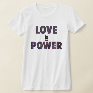 Liebe ist Power T - Shirt mit mehrfarbigen Wörtern