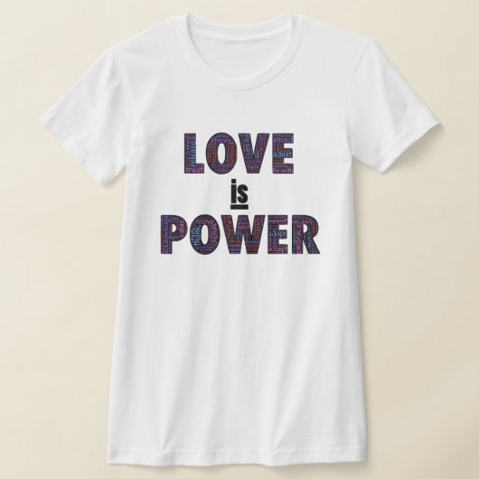 Liebe ist Power T - Shirt mit mehrfarbigen Wörtern (Ablage )