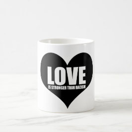 Liebe ist stärker als Rassismus-Tasse Verwandlungstasse