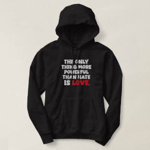 Liebe ist stärker – Zitat in fetter Typografie Hoodie