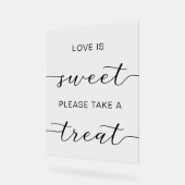 Liebe ist süß Bitte nehmen Sie eine Leckerei Acrylschild (Winkel)