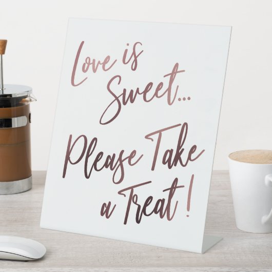 Liebe ist süß Bitte nehmen Sie eine Leckerei Einfa Sockelschild (In Situ)