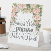 Liebe ist süß Bitte nehmen Sie eine Leckerei Hochz Sockelschild (In Situ)