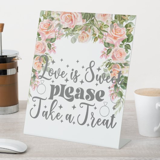 Liebe ist süß Bitte nehmen Sie eine Leckerei Hochz Sockelschild (In Situ)