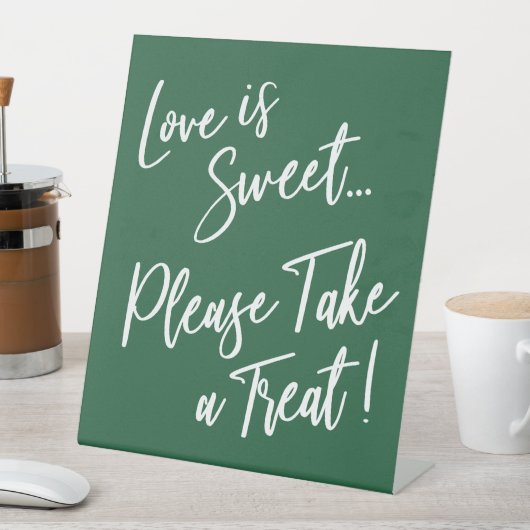 Liebe ist süß Bitte nehmen Sie eine Leckerei! Laub Sockelschild (In Situ)