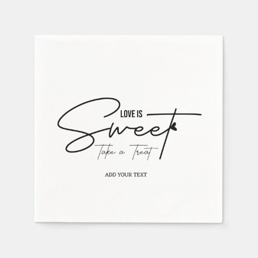 Liebe ist süß Bitte nehmen Sie eine Leckerei Party Serviette (Vorderseite)