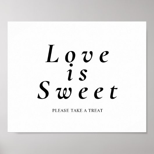 Liebe ist süß, bitte nimm ein Geschenk Schild  (Vorne)