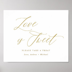Liebe ist süß Gold Hochzeitsschild Elegante Schrif Poster