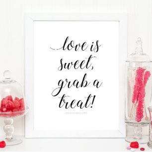 Liebe ist süß Grab eine Leckerei Süßigkeiten Buffe Poster