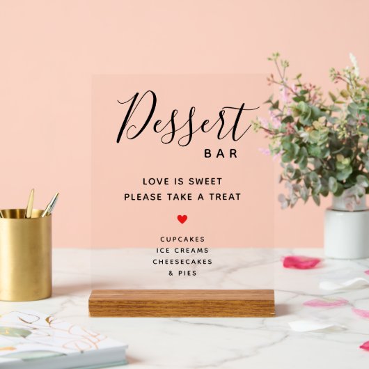 Liebe ist süß nehmen eine Leckerei Hochzeit Desser Acrylschild (Hochzeit)