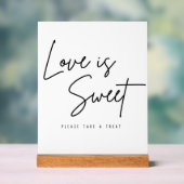 Liebe ist süß, nehmen Sie bitte eine Leckerei Hoch Acrylschild (Neutral)