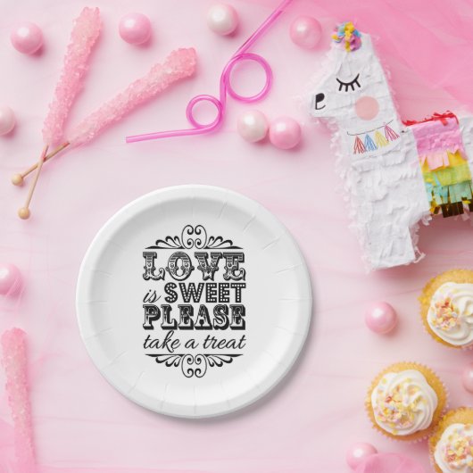 Liebe ist süß, nehmen Sie bitte eine Leckerei! Pap Pappteller (Party)