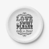 Liebe ist süß, nehmen Sie bitte eine Leckerei! Pap Pappteller (Vorderseite)