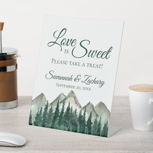 Liebe ist süß Nehmen Sie eine Leckerei Berge & Pin Sockelschild (In SItu)