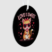 Liebe ist süße köstliche Momente gefüllt mit Choco Ornament (Vorderseite)