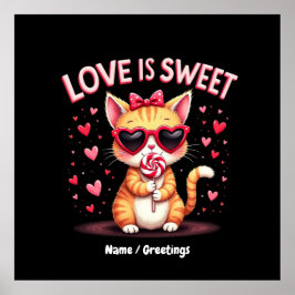 Liebe ist süße köstliche Momente gefüllt mit Choco Poster