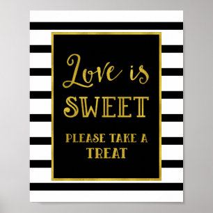 Liebe ist süße Süßigkeiten Bar Wedding Gold Black  Poster