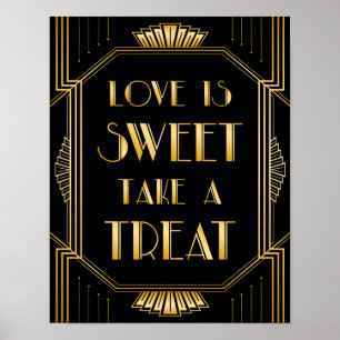 Liebe ist süßes Hochzeitszeichen   Gatsby Art Deco Poster