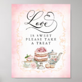 Liebe ist Sweet Brautparty Dessert Table Sign Poster (Vorne)