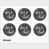 Liebe ist Sweet Chalkboard Gastgeschenk Hochzeit S Runder Aufkleber (Blatt)