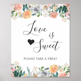 Liebe ist Sweet Dessert Bar Garden Rose Blumen Poster