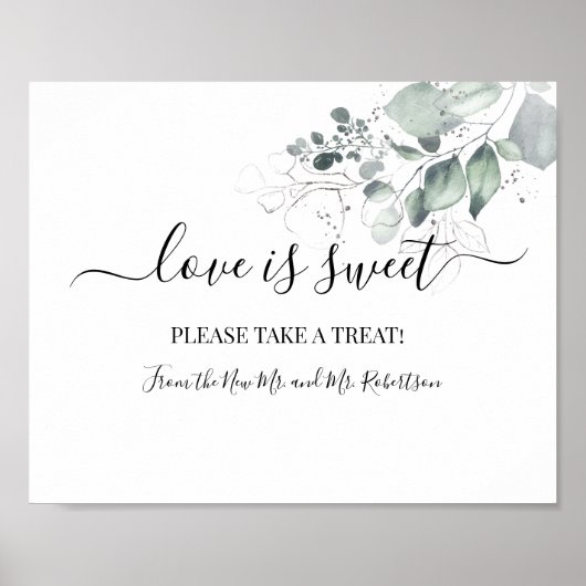 Liebe ist Sweet Dessert Table Blume Sign Poster (Vorne)
