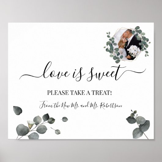 Liebe ist Sweet Dessert Table Wedding Green Sign Poster (Vorne)
