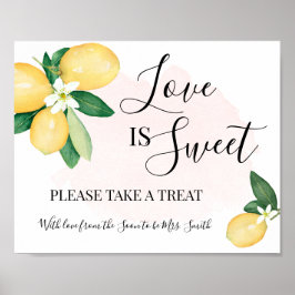 Liebe ist Sweet Dessert Tischdusche Hochzeitslemon Poster
