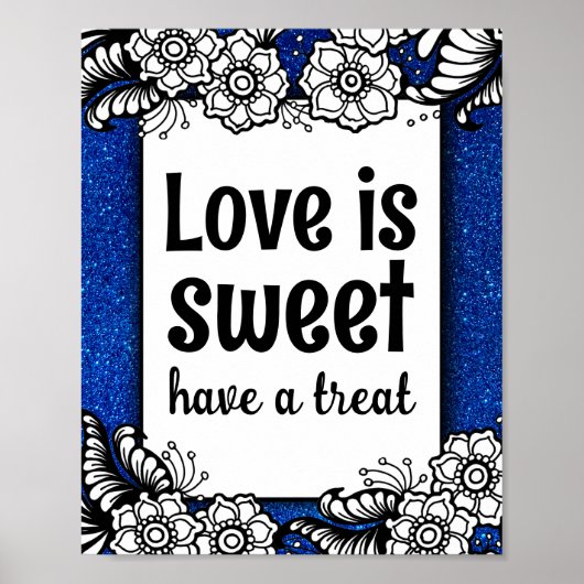Liebe ist Sweet Desserts Candy Bar Funkelnd Glitze Poster (Vorne)