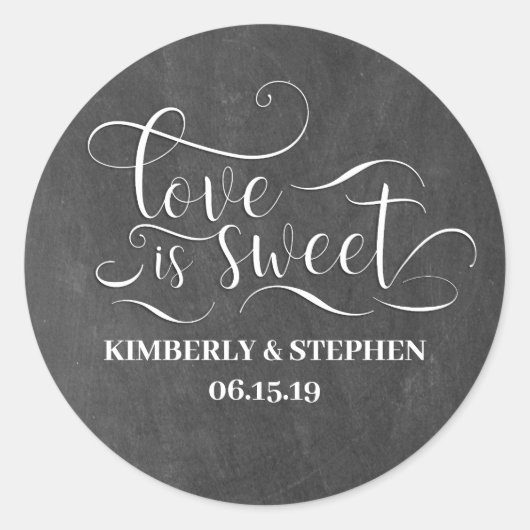 Liebe ist Sweet Elegante Script Chalkboard Hochzei Runder Aufkleber (Vorderseite)