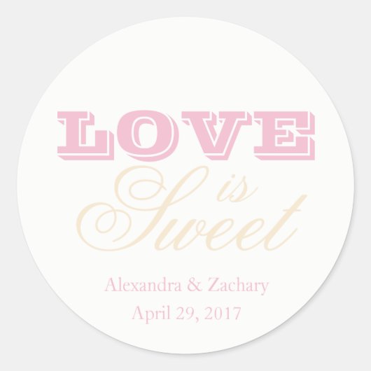 Liebe ist Sweet Gastgeschenk Hochzeit Sticker Blus (Vorderseite)