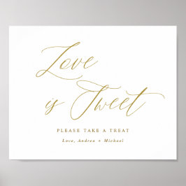 Liebe ist Sweet Gold Wedding Sign Elegantes Script Poster