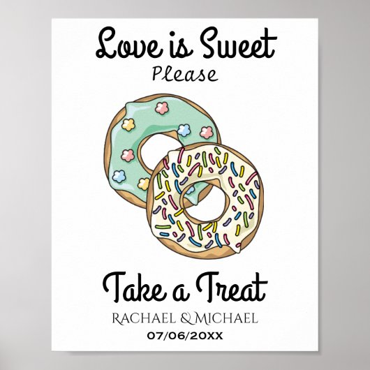 Liebe ist Sweet Nehmen Sie eine Leckerei Donut Bar Poster (Vorne)