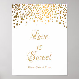 Liebe ist Sweet Occasion Sign in Gold Dots Poster
