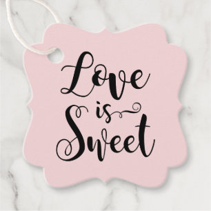 Liebe ist Sweet Pink Black Modern Script Hochzeit Geschenkanhänger