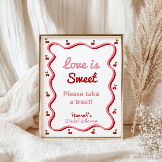 Liebe ist Sweet Retro Cherry Brautparty-Zeichen Poster