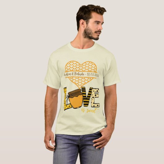 Liebe ist Sweet Write Your Name & Initial-Honey Ja T-Shirt (Vorne ganz)