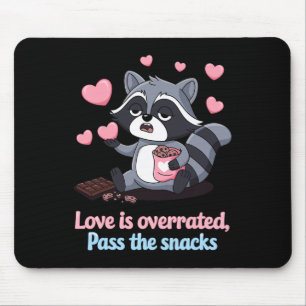 Liebe ist überbewertet P Die Snacks Lustige Anti-V Mousepad