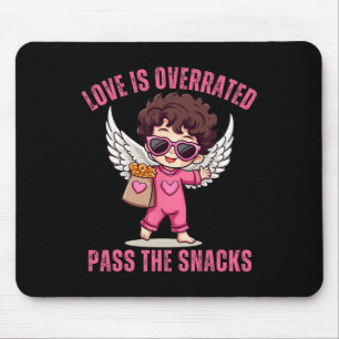 Liebe ist überbewertet P The Snacks Lustig Sarkast Mousepad