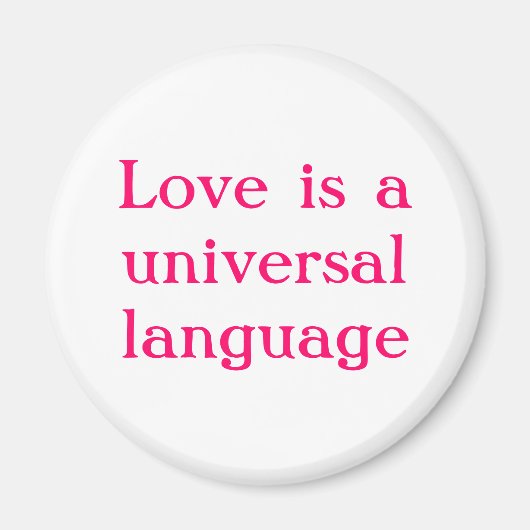 Liebe ist universell magnet (Vorne)