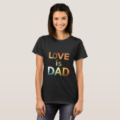 Liebe ist Vater T-Shirt (Vorne ganz)