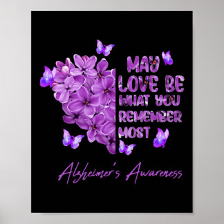 Liebe ist, was Sie sich an den meisten Alzheimerhe Poster