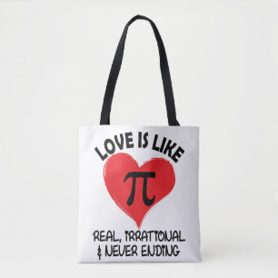 Liebe ist wie Pi Real irrational und nie beendet Tasche