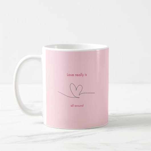 Liebe ist wirklich überall kaffeetasse (Links)
