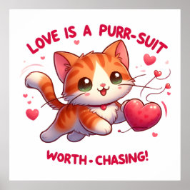 Liebe Jagd Glück Katze Inspiriert Valentine Poster