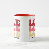 Liebe Jeden Tag, Valentinstag Tasse (Zentrum)