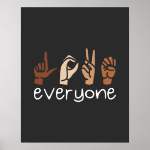 Liebe Jeder gibt Signsprache Melanin ASL Poster
