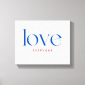 Liebe Jedermann Typografie Leinwanddruck (Vorderseite)