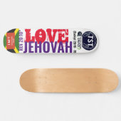 LIEBE JEHOVAH Skateboard (Horizontal)